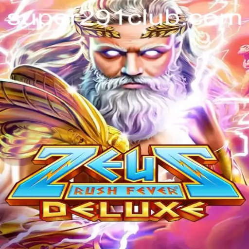 Experience the Thrills of ZeusRushFeverDeluxe: A Modern Mythological Adventure